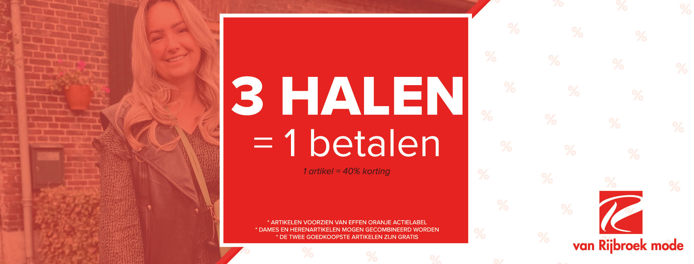 3 HALEN = 1 BETALEN